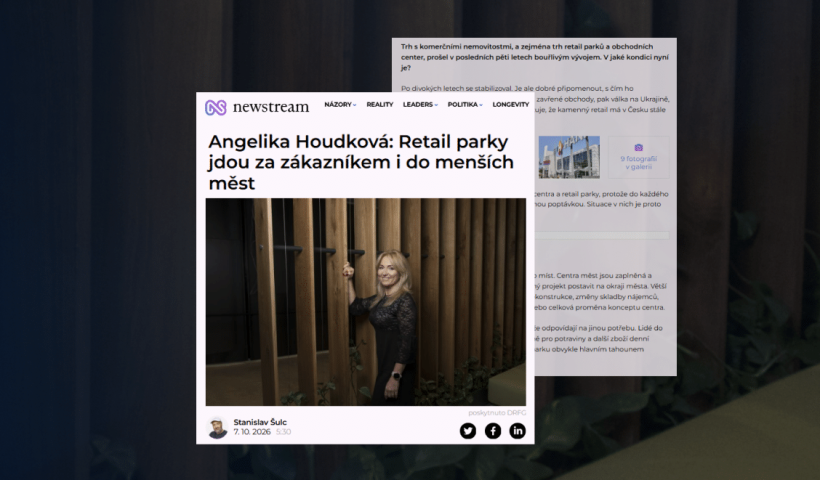 Angelika Houdková pro Newstream: Prostor pro nová velká nákupní centra se vyčerpal. Budoucnost je v proměně těch stávajících a v retail parcích