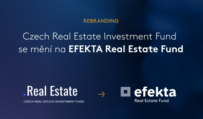Czech Real Estate Investment Fund se mění na EFEKTA Real Estate Fund